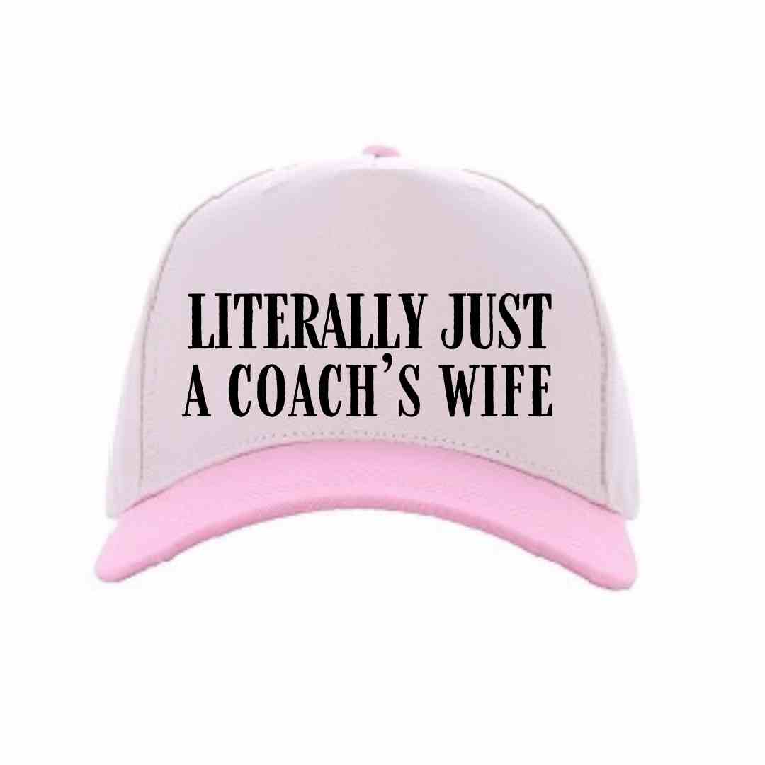 Literally Just a Coach's Wife Hat