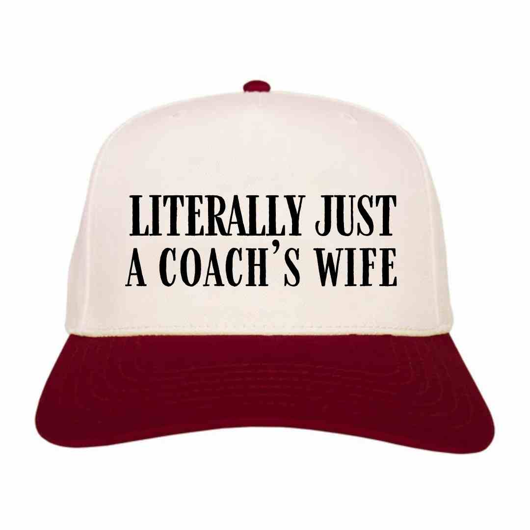 Literally Just a Coach's Wife Hat