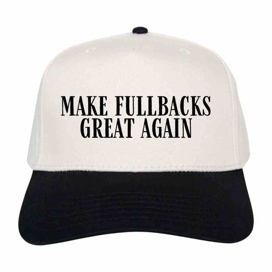 Make Fullbacks Great Again Hat