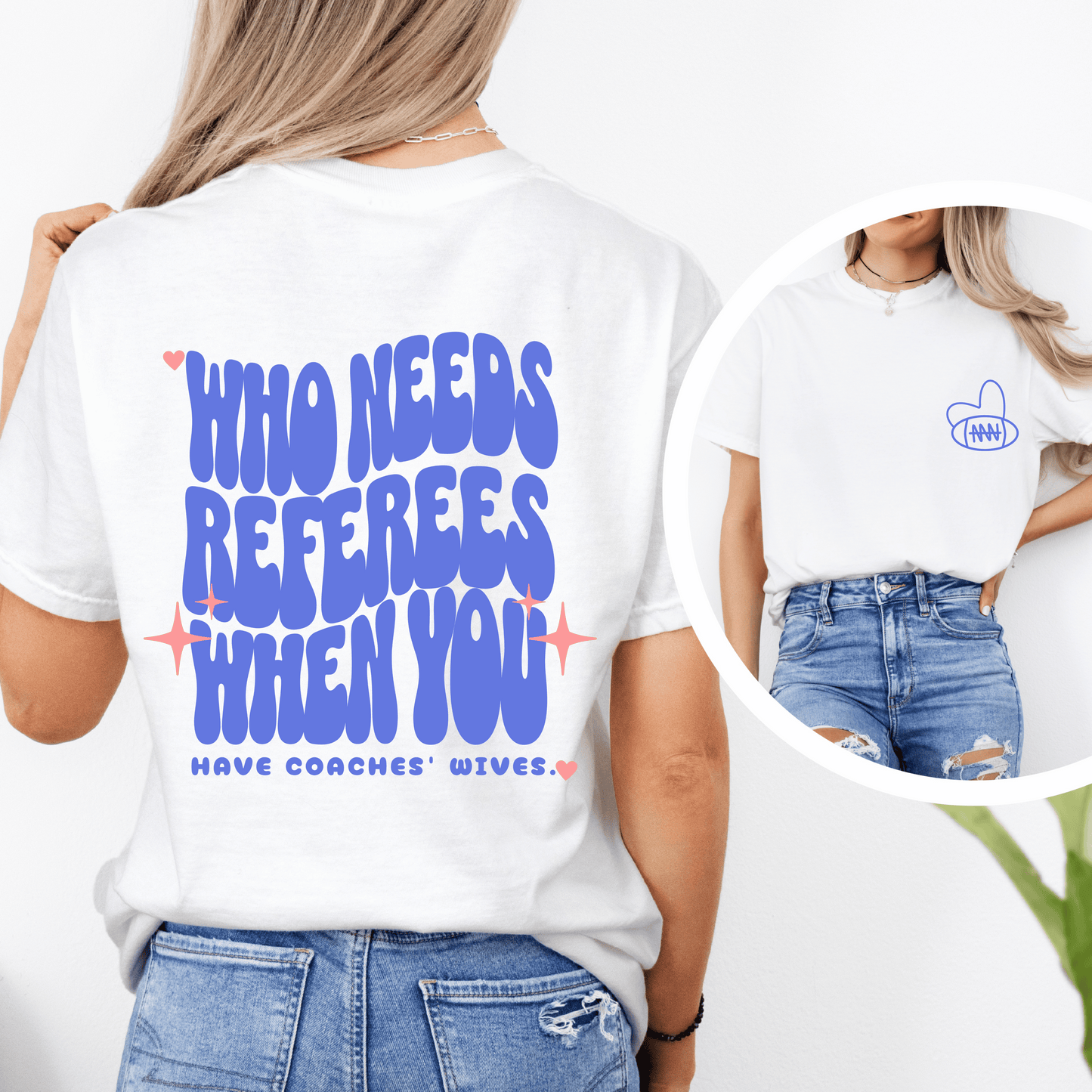 Who Needs Referees Tee