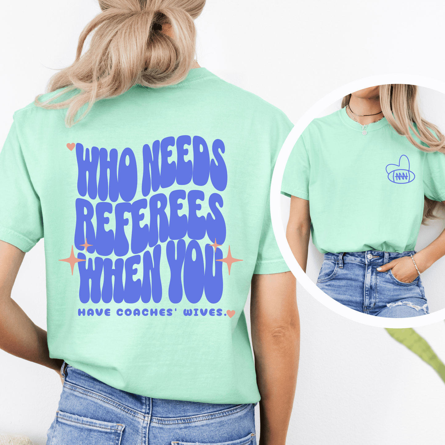 Who Needs Referees Tee