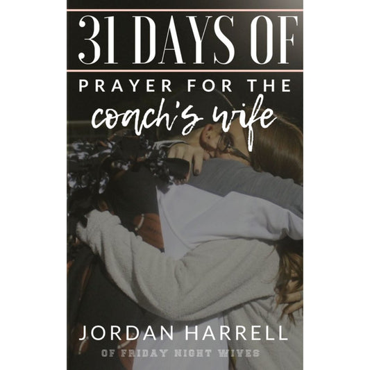 31 Days of Prayers for the Coach's Wife (Ebook)