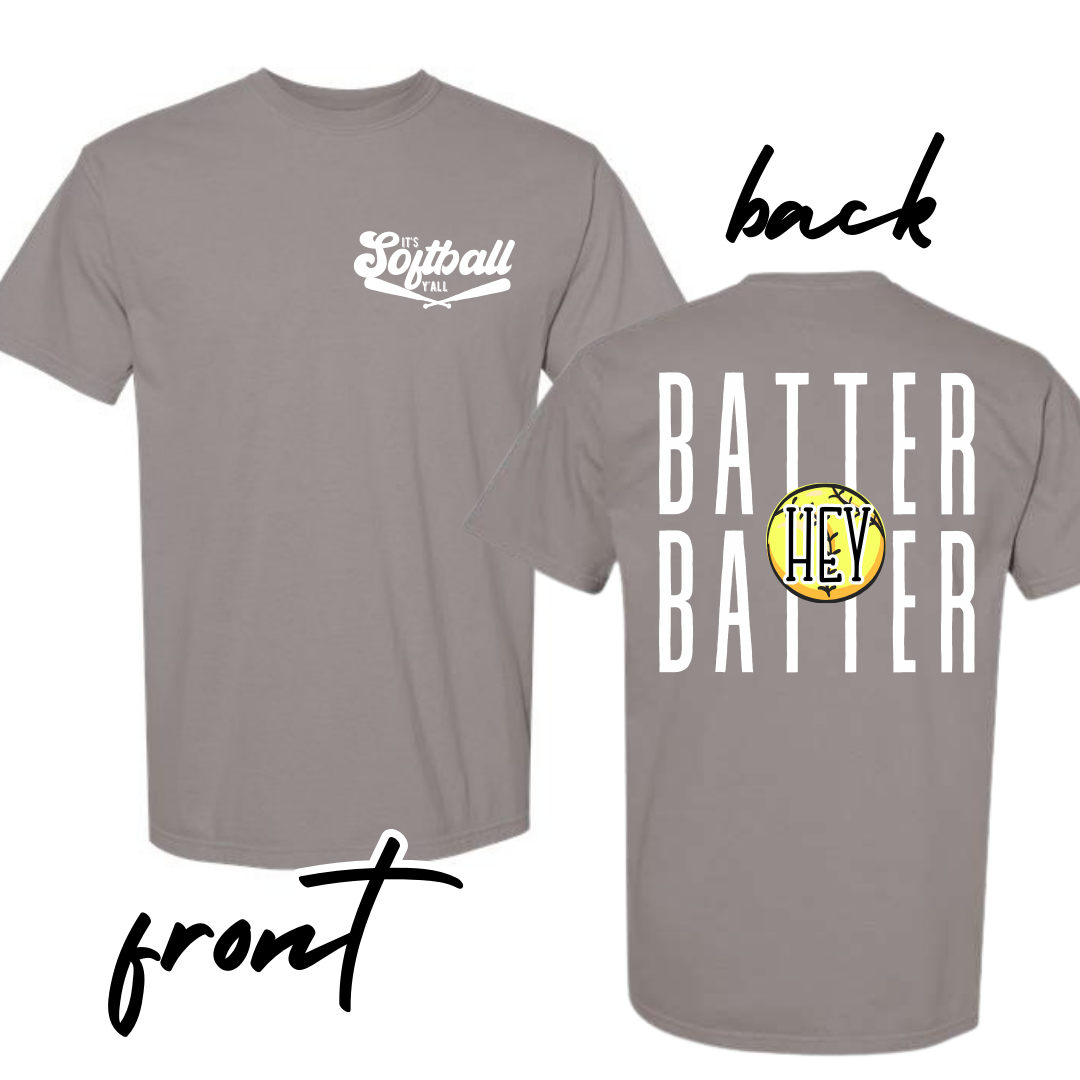 Hey Batter Batter: Baseball/Softball Tee