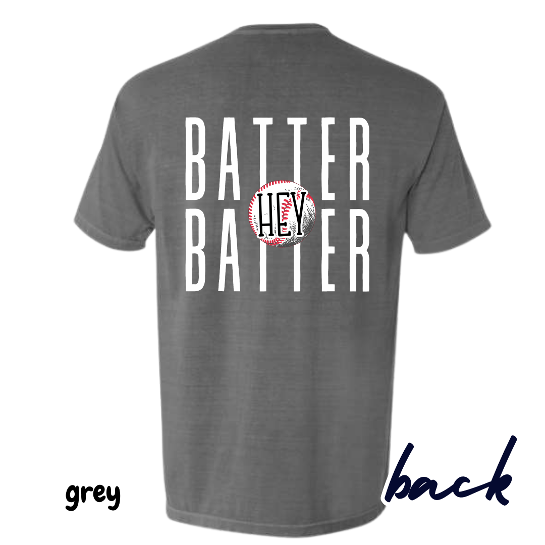 Hey Batter Batter: Baseball/Softball Tee