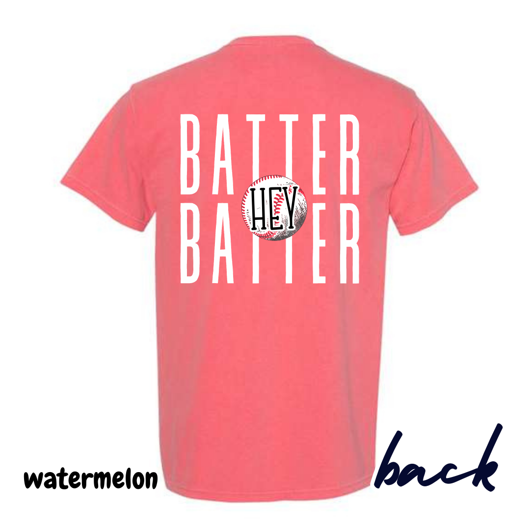 Hey Batter Batter: Baseball/Softball Tee