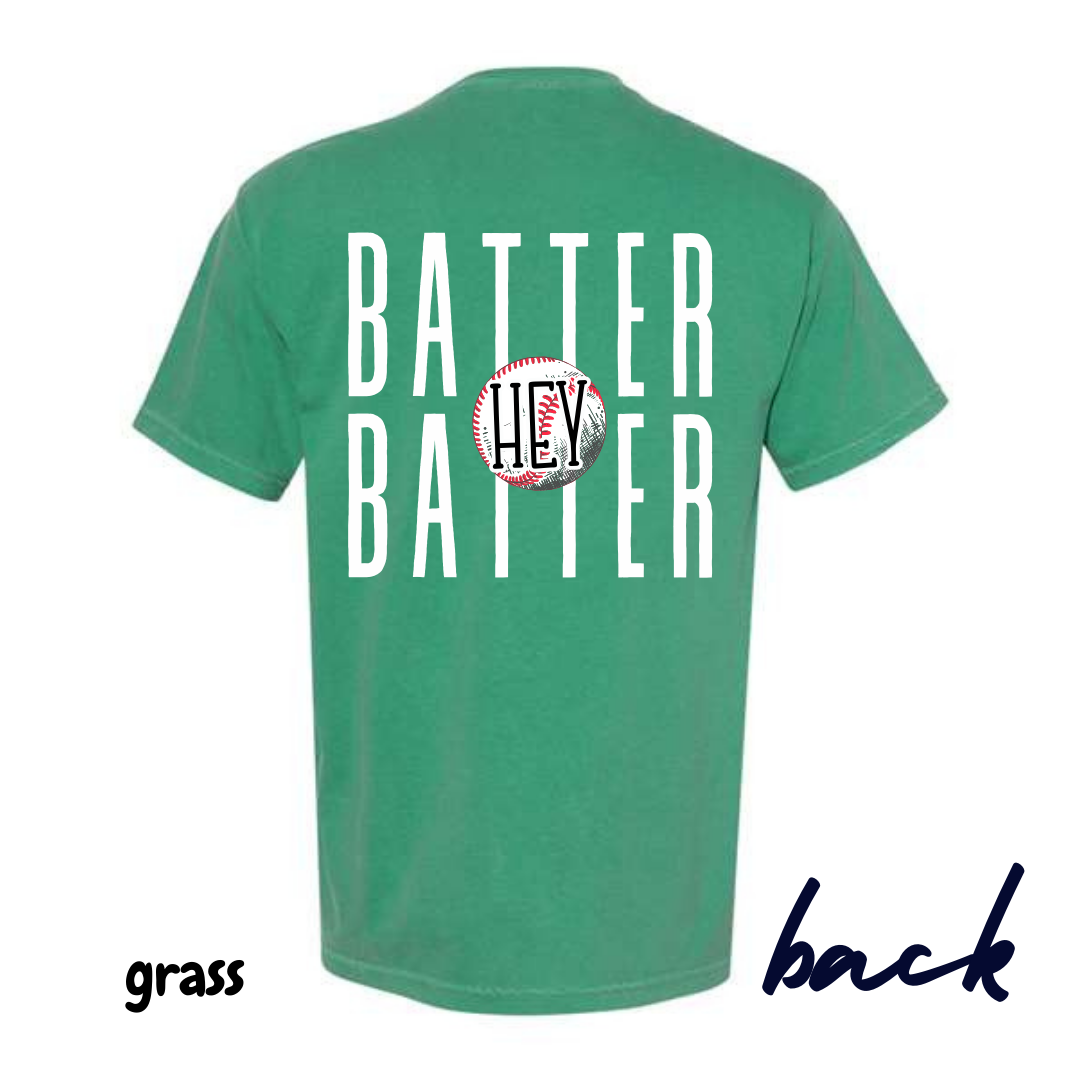 Hey Batter Batter: Baseball/Softball Tee