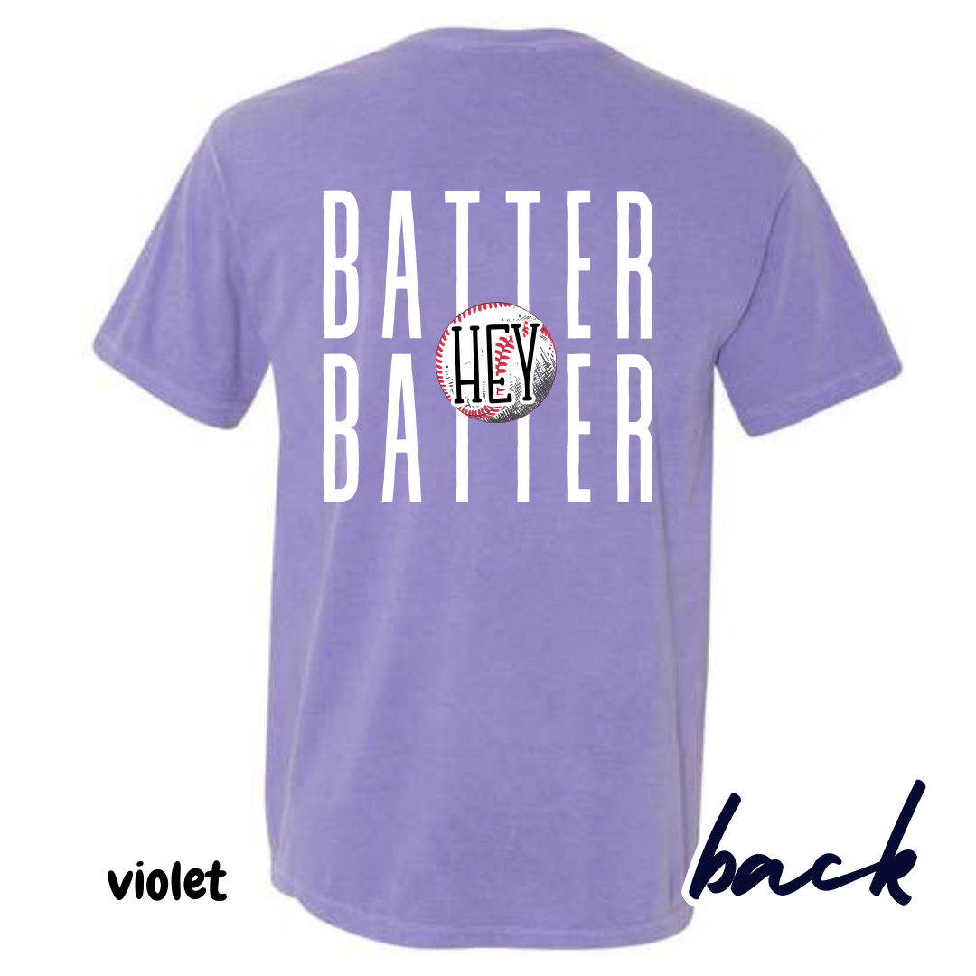 Hey Batter Batter: Baseball/Softball Tee