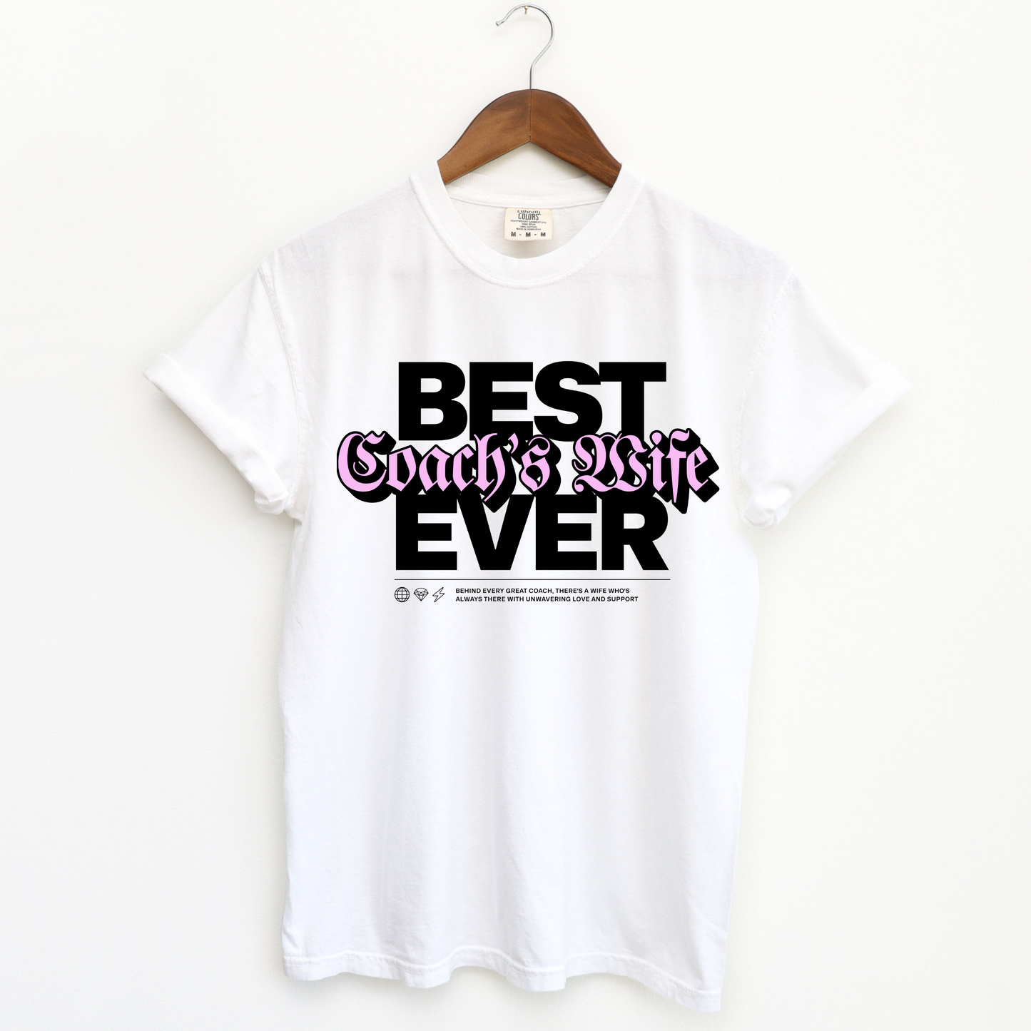 Best Coach's Wife Ever Tee