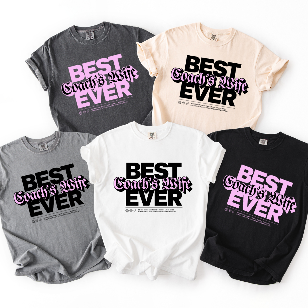 Best Coach's Wife Ever Tee