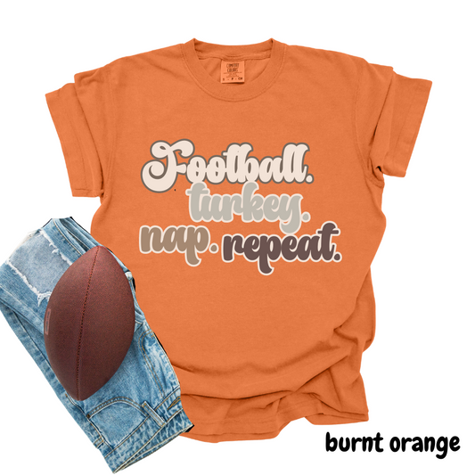 Football, Turkey, Nap, Repeat- SHORT SLEEVE TEE