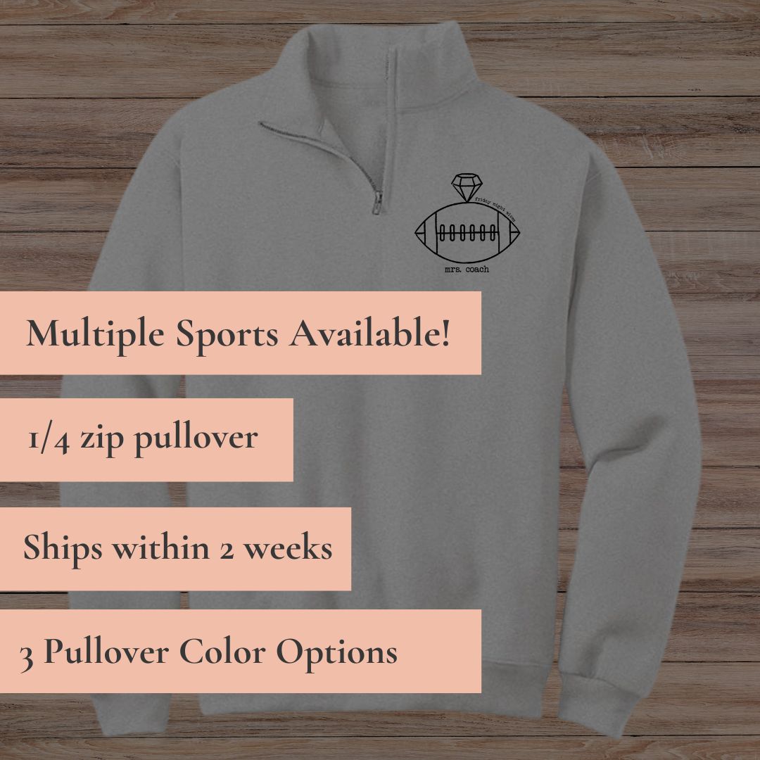 Mrs. Coach Logo Quarter Zip Pullover (Choose Your Sport)
