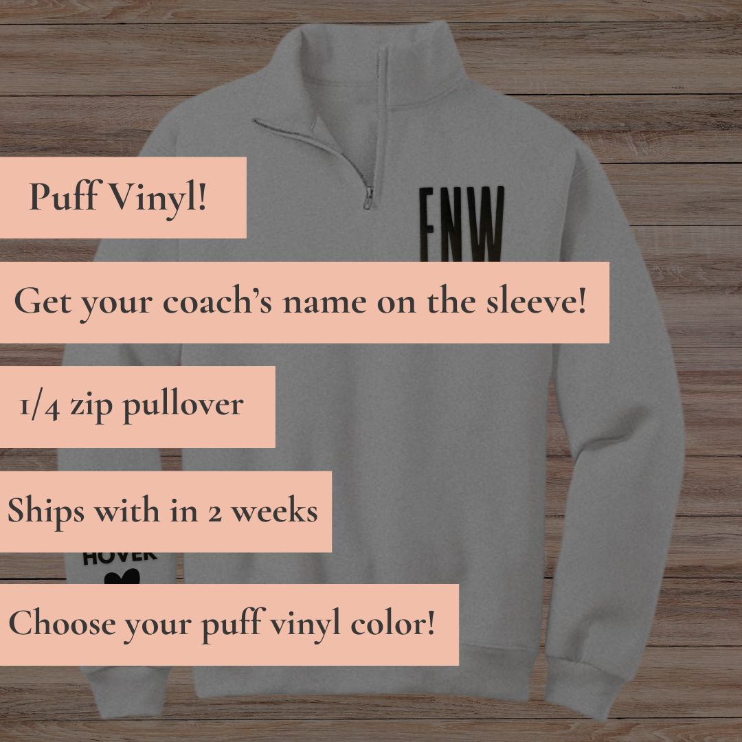 Custom "Wearing Your Coach on Your Sleeve" Puff Vinyl Quarter Zip Pullover