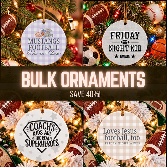 BULK Ornaments - Choose Your Design!
